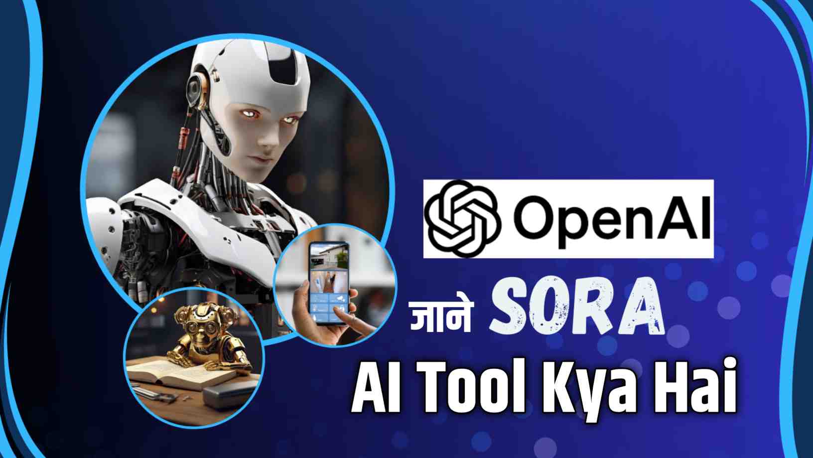 Sora AI Tool Kya Hai