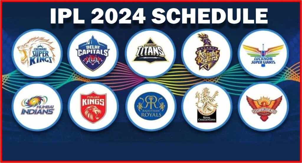 IPL 2024 Schedule Time Table Announcement